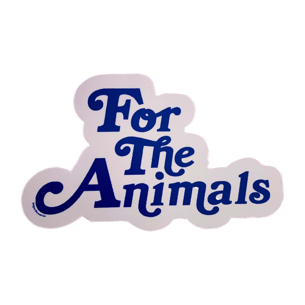 'For the Animals' Sticker - Friend & Faux