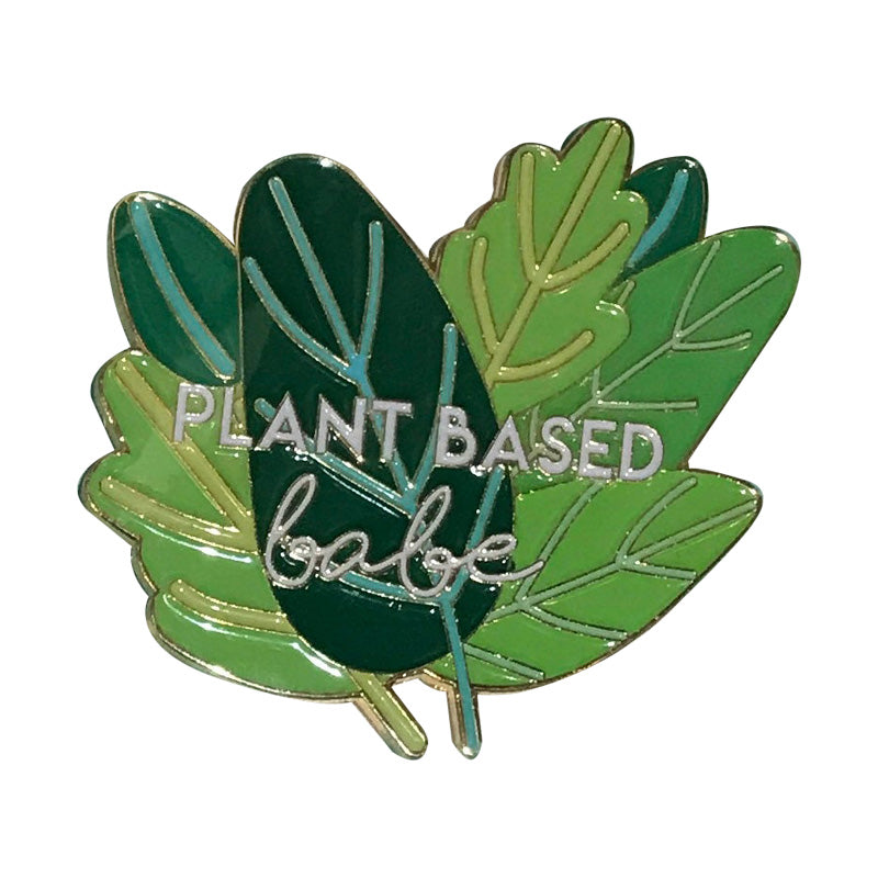 Plant Based Babe Enamel Pin