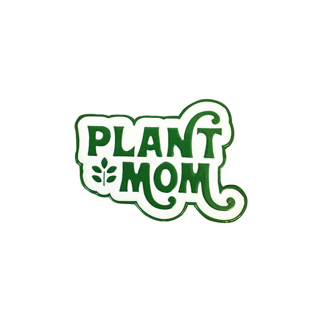 'Plant Mom' Enamel Pin - Friend & Faux