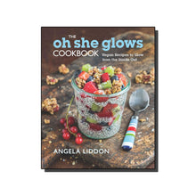 Load image into Gallery viewer, The Oh She Glows Cookbook: Vegan Recipes To Glow From The Inside Out
