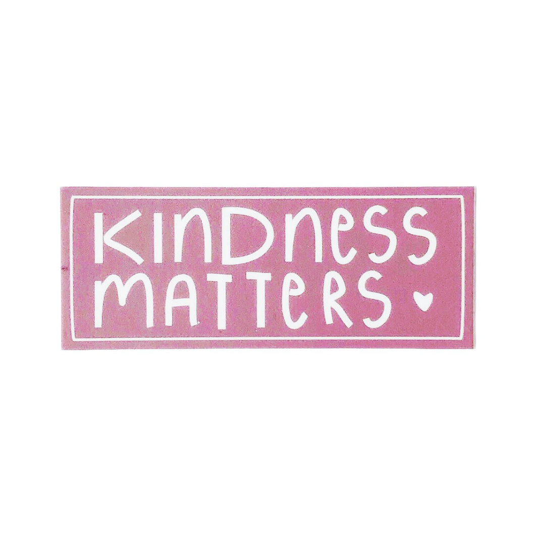 'Kindness Matters' Sticker - Mauve