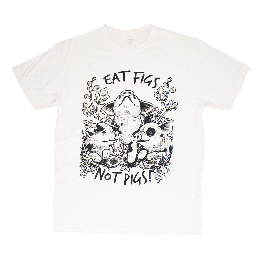 'Eat Figs Not Pigs!' White Unisex T-Shirt
